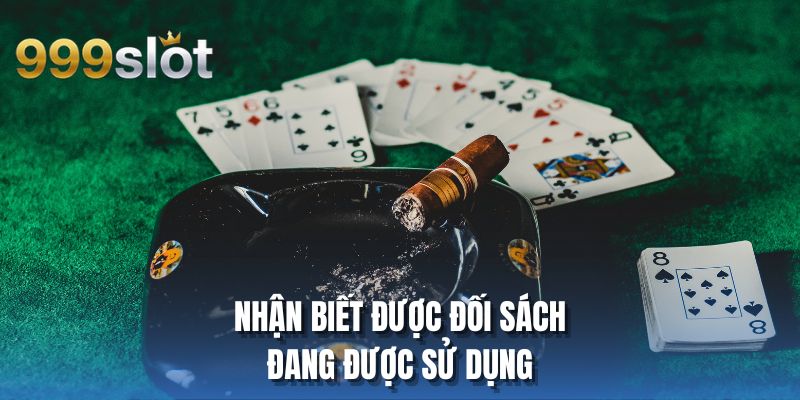 Nhận biết được đối sách đang được sử dụng